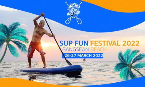Bangsaen SUP FUN Festival 2022, March 26-27, 2022.