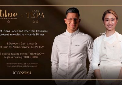 “Blue by Alain Ducasse x Baan Tepa 4-Hands Dinner” ค่ำคืนแห่งศิลปะบนจานอาหาร ที่หลอมรวมความเป็นมิชลินสตาร์ระดับโลก