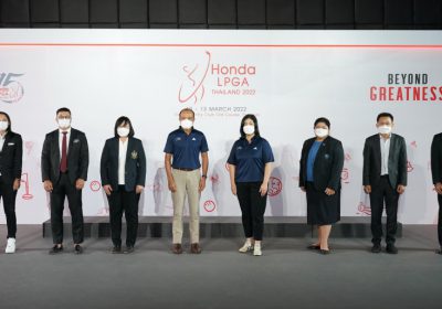 แมชท์ที่โปรกอล์ฟดังต่างเฝ้ารอ “ฮอนด้า แอลพีจีเอ ไทยแลนด์ 2022” ประกาศจัดการแข่งขัน และฉลองการครบรอบปีที่ 15