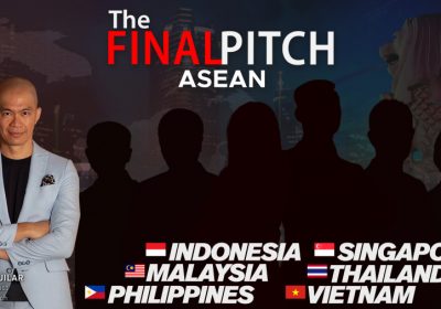 The Final Pitch เปิดตัวฉบับอาเซียน ตามหานักลงทุน-คณะกรรมการในประเทศไทย”