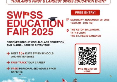 “SWISS EDUCATION FAIR 2025” งานแนะแนวศึกษาครั้งใหญ่ของไทย รวมกว่า 15 สถาบันชั้นนำจากสวิตเซอร์แลนด์ไว้ในที่เดียว
