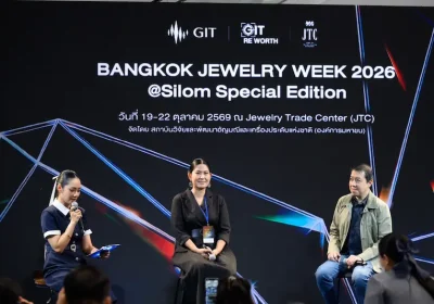 GIT ปิดฉากงาน “BANGKOK JEWELRY WEEK 2026 @Silom Special Edition” ชูพลังสร้างสรรค์อัญมณีและเครื่องประดับไทย ต่อยอดอัตลักษณ์สู่โอกาสทางการตลาด